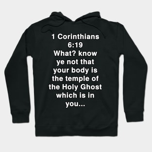 1 Corinthians 6:19  King James Version (KJV) Bible Verse Typography Hoodie